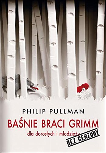 Basnie braci Grimm dla doroslych i mlodziezy. Bez cenzury