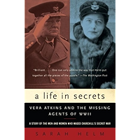 A Life in Secrets: Vera Atkins and the Missing Agents of WWII book cover