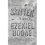 Skitter: A Novel (2) (The Hatching Series)