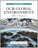 Our Global Environment: A Health Perspective