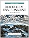 Our Global Environment: A Health Perspective