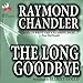 The Long Goodbye