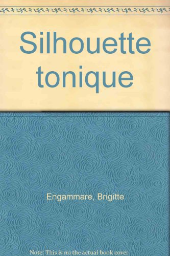 Silhouette tonique