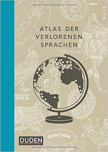 Atlas Der Verlorenen Sprachen Irokesisch Tofalarisch Bora Oder Quechua Entdecken Sie Die Sprachen Der Welt Im Illustrierten Bildband Originelles Geschenk Fur Sprachfreunde Und Weltenbummler Amazon De Mielke Rita Zeckau Hanna Bucher