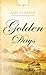 Golden Days (Truly Yours Digital Editions Book 744)