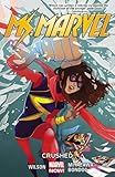 "Ms. Marvel Vol. 3 Crushed" av G. Willow Wilson