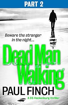 Dead Man Walking Part 2 Of 3 Detective Mark Heckenburg