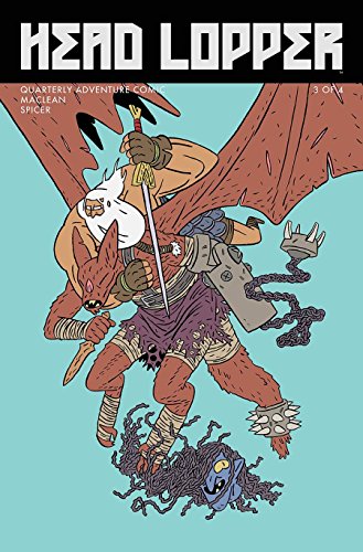 HEAD LOPPER #3 CVR A MACLEAN