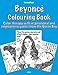 The Unofficial Beyoncé Colouring Book: Color therapy with inspirational and empowering quotes from the Queen Bey by Jay Lee