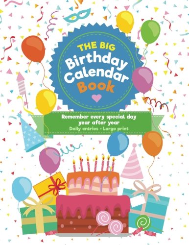 [F.R.E.E] The Big Birthday Calendar Book<br />E.P.U.B