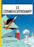 Les Schtroumpfs - tome 06 - Le CosmoSchtroumpf (French Edition) by 
