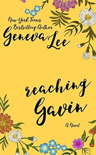 Reaching Gavin (Good Girls Don't Book 3) Kindle Edition