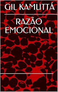 Livro RAZÃO EMOCIONAL