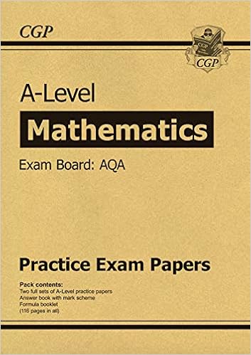 A Level Maths Aqa Practice Papers Cgp A Level Maths Amazon Co Uk Cgp Books Cgp Books 9781789080643 Books