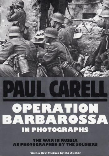 Operation Barbarossa in Photographs (Schiffer Military History)