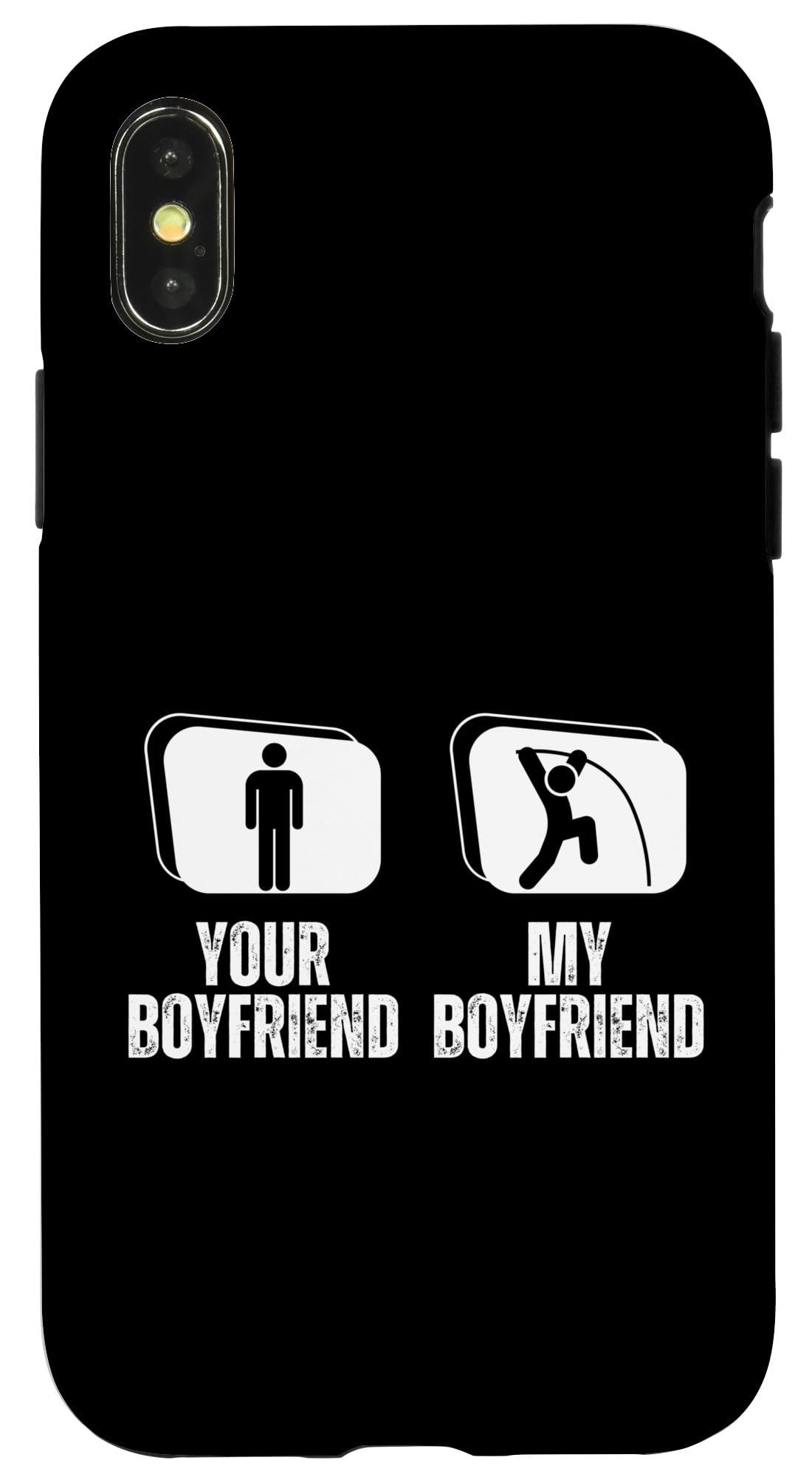 iPhone X/XS Your Boyfriend My Boyfriend Funny Girlfriend Pole Vault Case — image 1