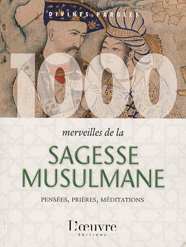 1000 merveilles de la sagesse musulmane