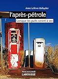 L'après-pétrole : Lorsque les puits seront à sec by 