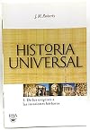 Historia universal I. De los orígenes a las invasiones bárbaras