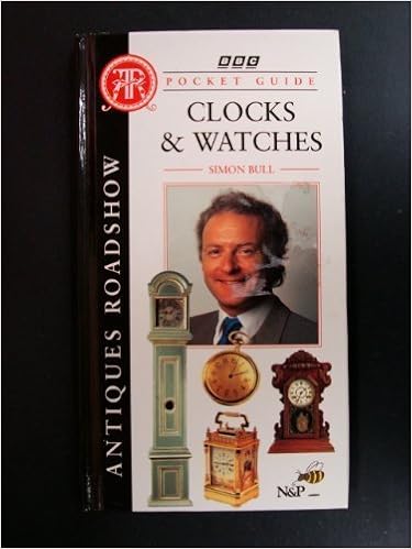 Clocks And Watches Antiques Roadshow Pocket Guide Amazon Co Uk Bull Simon 9780563371311 Books