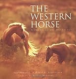 Western Horse: A Photographic Anthology by Buster Mclaury, David R. Stoecklein