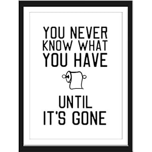 Schwarz weiß Bild mit Spruch“know what you have“ Poster im A4 Format – Auf hochwertigem Fine Art Papier – Kunstdruck ohne Bilderrahmen