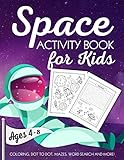 Space Activity Book for Kids Ages 4-8: A Fun Kid Workbook Game For Learning, Solar System Coloring, Dot to Dot, Mazes, Word Search and More! by Activity Slayer