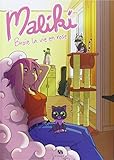 Maliki, Tome 1 : Maliki broie la vie en rose by 