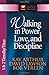 Walking in Power, Love, and Discipline: 1 & 2 Timothy and Titus (The New Inductive Study Series)
