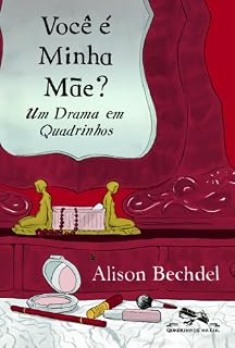 Livro Você é minha mãe?: Um drama em quadrinhos