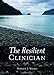 The Resilient Clinician