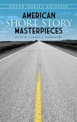 American Short Story Masterpieces (Dover Thrift Editions) (Best John Cheever Stories)