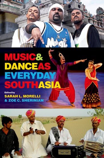 Music+Dance As Everyday South Asia