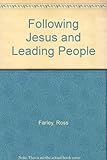 Following Jesus and Leading People by 