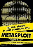 Hacking : Sécurité et tests d'intrusion avec metasploit by 