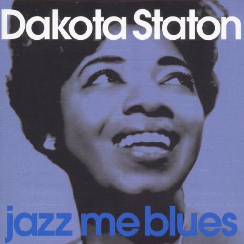 Dakota Staton - Jazz Me Blues - Zortam Music