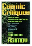 Cosmic Critiques: How and Why Ten Science Fiction Stories Work