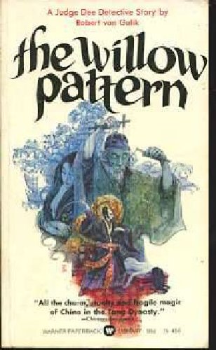 The willow pattern: A Judge Dee detective story... 0446754552 Book Cover