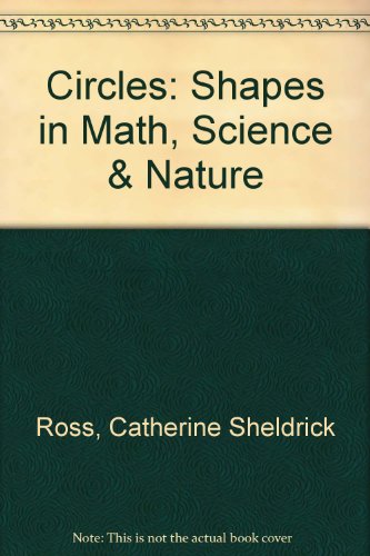 Circles (Shapes in Math, Science and Nature)