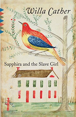 Sapphira and the Slave Girl (Vintage Classics) by Willa Cather