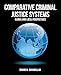 Comparative Criminal Justice Systems: .