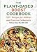 The Plant-Based Boost Cookbook: 100+ Recipes for Athletes and Exercise Enthusiasts by 