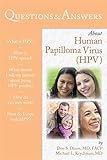 Questions  &  Answers About Human Papilloma Virus(HPV) (100 Questions & Answers about)