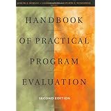 Handbook of Practical Program Evaluation (JOSSEY BASS NONPROFIT & PUBLIC MANAGEMENT SERIES)