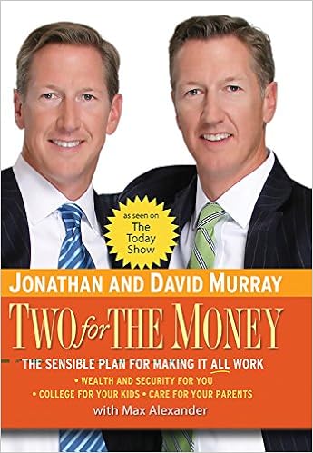 Two For The Money The Sensible Plan For Making It All Work Murray Jonathan Murray David Alexander Max 9780786717873 Amazon Com Books
