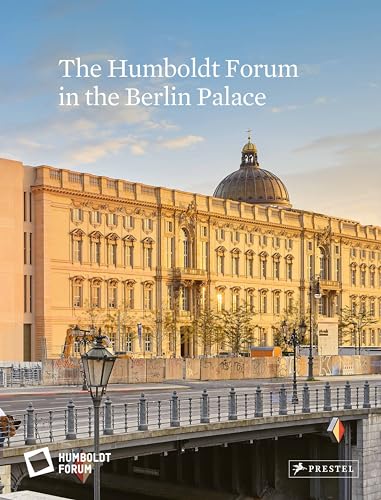The Humboldt Forum in the Berlin Palace