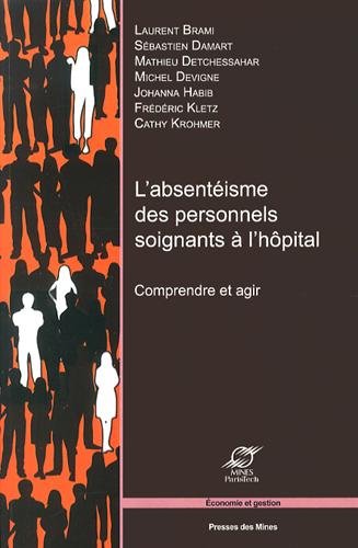 L' absentéisme des personnels soignants à l'hôpital