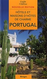 Hôtels et maisons d'hôtes de charme au Portugal