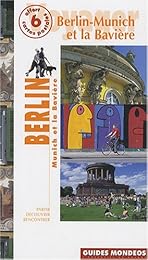 Berlin, Munich et la Bavière