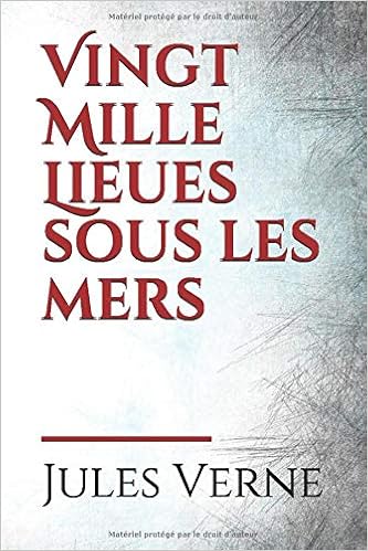 Vingt Mille Lieues Sous Les Mers Un Roman D Aventures De Jules Verne Paru En 1869 1870 C Est Le Cinquieme Livre Le Plus Traduit Au Monde 174 Cinema Ou A La Television French